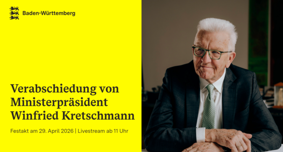 Links eine gelbe Fläche mit dem Landeswappen von Baden-Württemberg und schwarzer Schrift: „Verabschiedung von Ministerpräsident Winfried Kretschmann. Live ab 11 Uhr.“ Rechts sitzt Winfried Kretschmann an einem Tisch, er trägt einen dunklen Anzug, ein weißes Hemd und eine gemusterte Krawatte.
