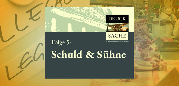 Podcast #5 Schuld & Sühne