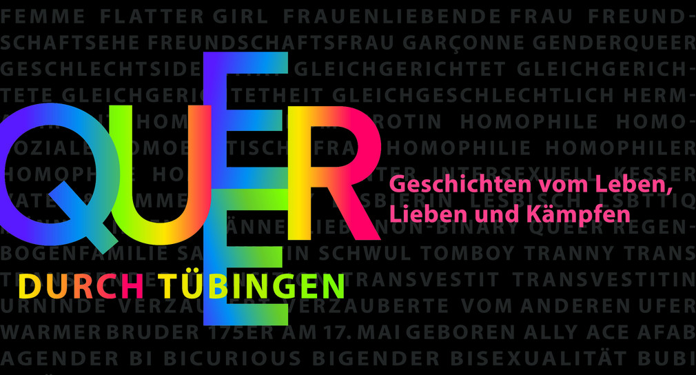 Ausstellung Queer durch Tübingen: Geschichten vom Leben, Lieben und Kämpfen