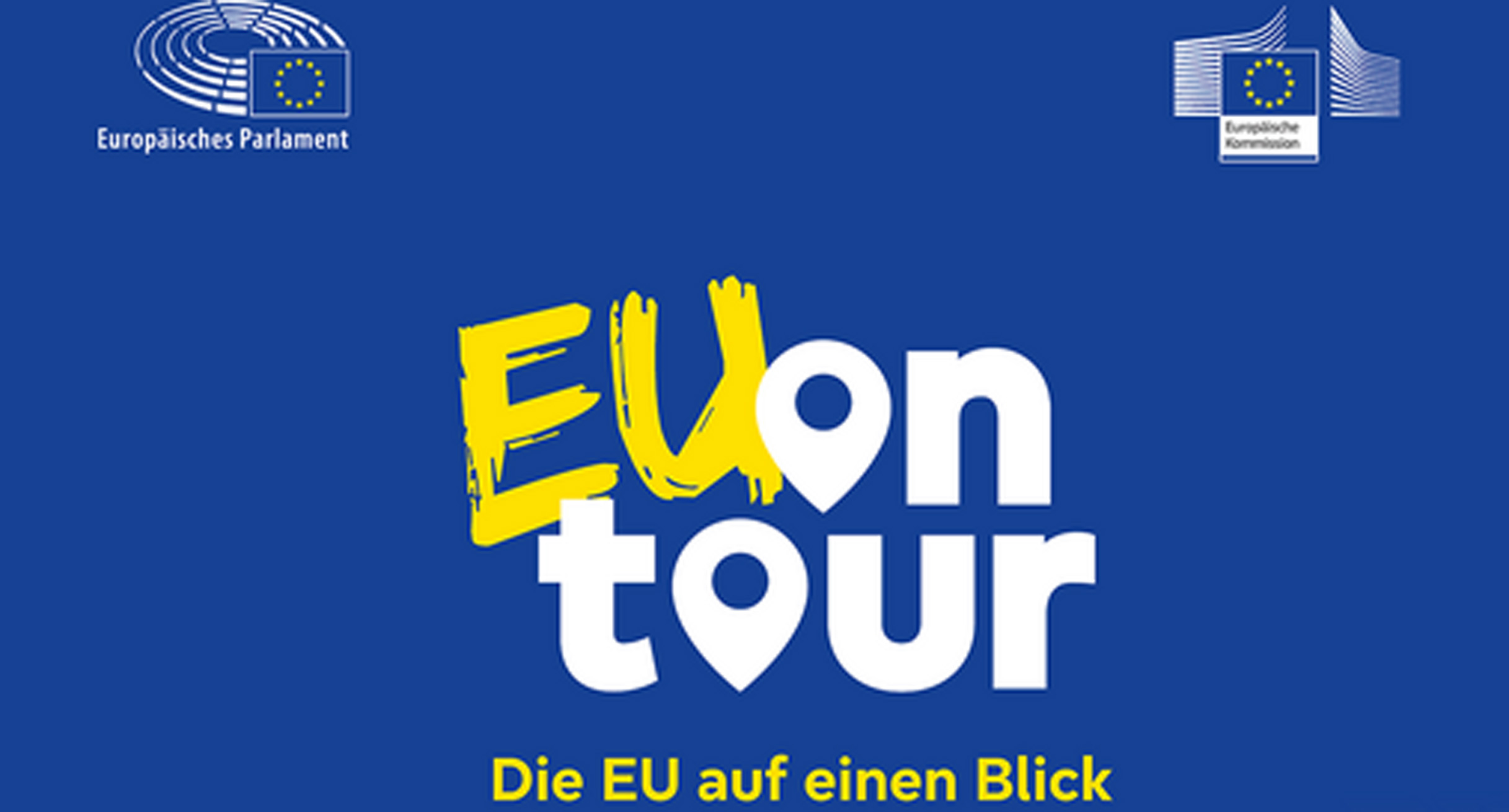 Schriftzug „EU on tour - die EU auf einen Blick“ mit den Logs des Europäischen Parlaments und der Europäischen Kommission