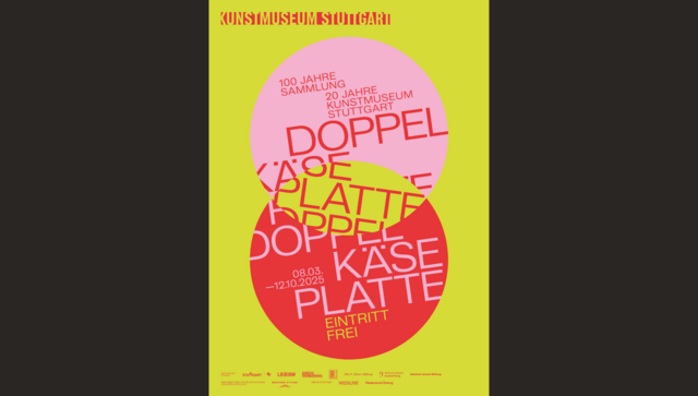 Jubiläumsausstellung "Doppelkäseplatte" im Kunstmuseum Stuttgart